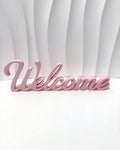 Pink script Welcome sign, 3D printed